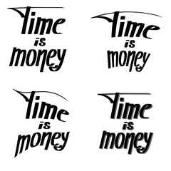 The saying "time - money" on a white background. Hand lettering.