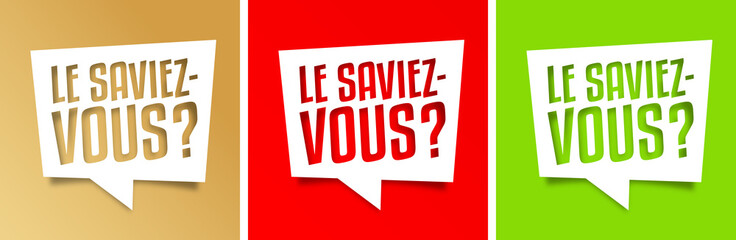 Le saviez-vous ?