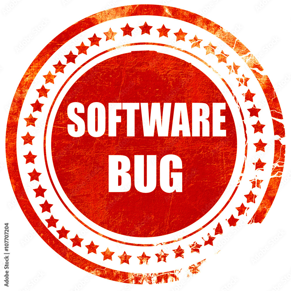 Poster software bug background, grunge red rubber stamp on a solid whit