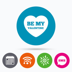 Be my Valentine sign icon. Heart Love symbol.