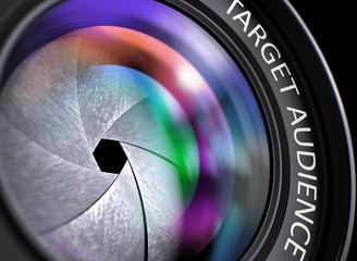 Target Audience - Text on Camera Lens with Pink and Green Light of Reflection. Closeup View. Target Audience - Concept on Front of Lens with Colored Lens Reflection, Closeup. 3D.