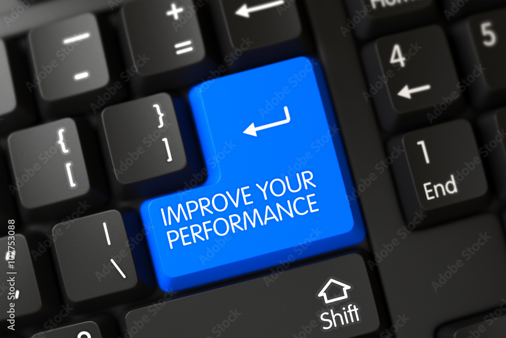 Poster improve your performance on pc keyboard background. blue improve your performance button on keyboard