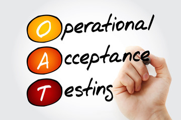Hand writing OAT Operational Acceptance Testing with marker, acronym concept
