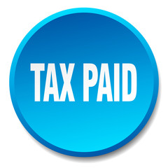 tax paid blue round flat isolated push button