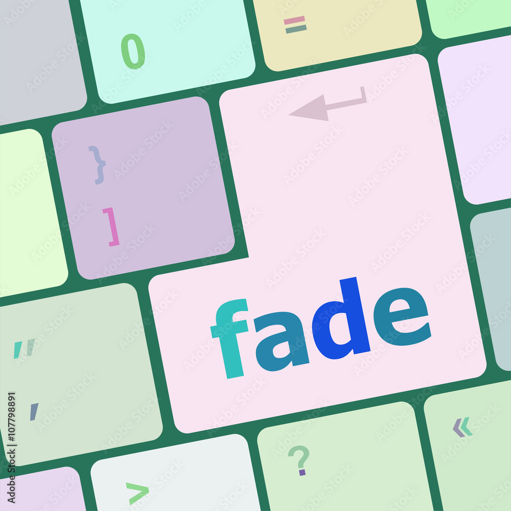 Poster fade word on keyboard key, notebook computer button vector illustration