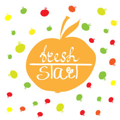 Colorful  'fresh stsrt' hand lettering motivational illustration. Orange apple silhouette. Can be used as a print on ad, bags, poster. Vector illustration
