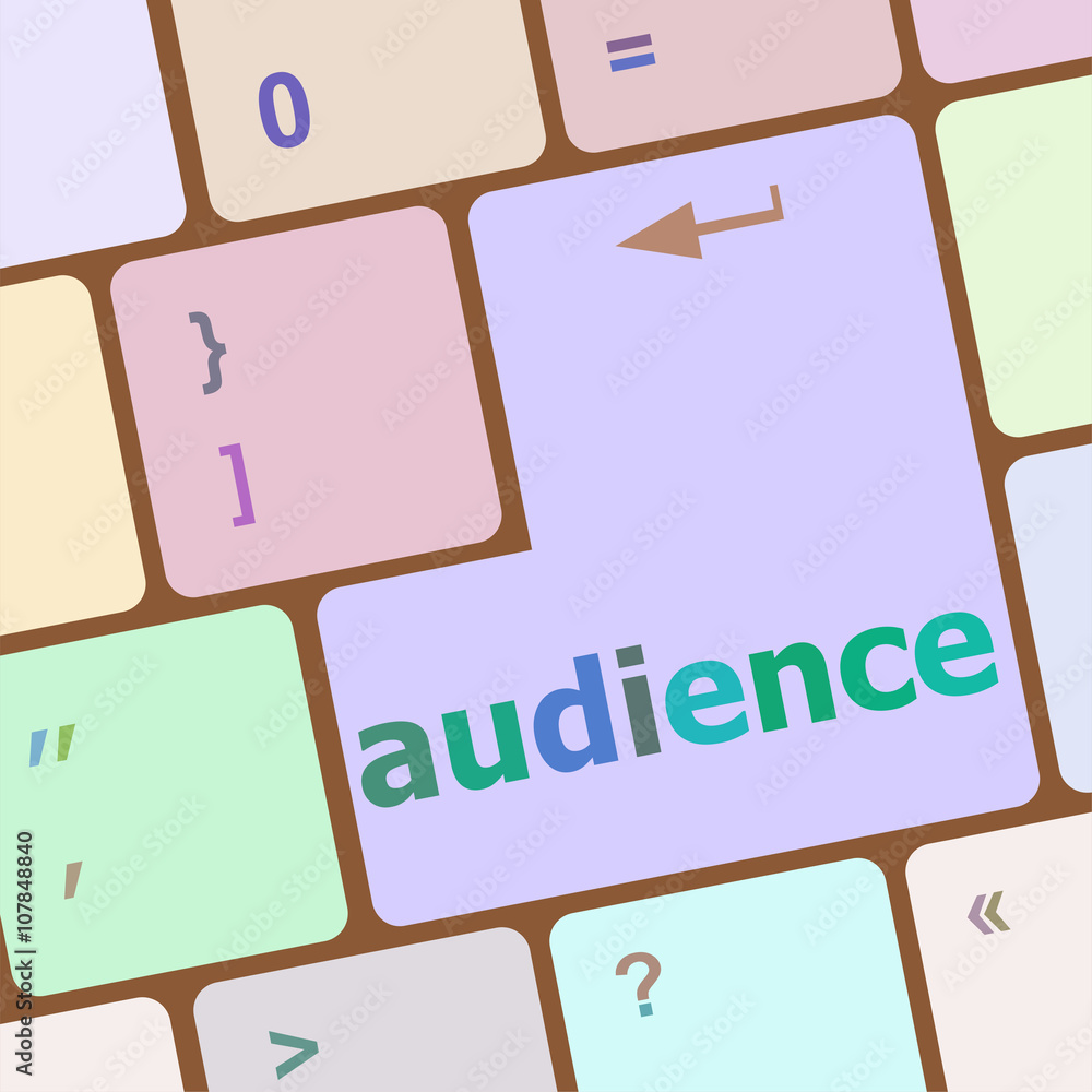 Aufkleber audience word on keyboard key, notebook computer vector illustration
