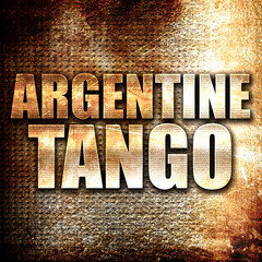 Argentine tango, written on vintage metal texture