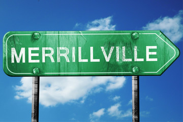 merrilville road sign , worn and damaged look