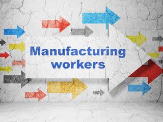 Manufacuring concept: arrow with Manufacturing Workers on grunge wall background