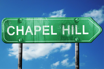 chapel hill road sign , worn and damaged look