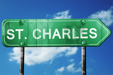 st. charles road sign , worn and damaged look