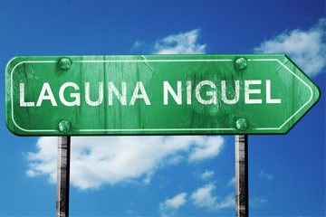 laguna niguel road sign , worn and damaged look