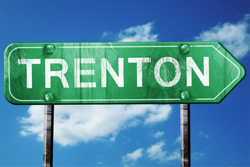 trenton road sign , worn and damaged look