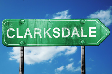 clarksdale road sign , worn and damaged look