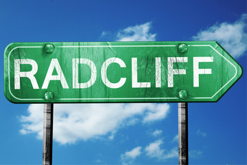 radcliff road sign , worn and damaged look