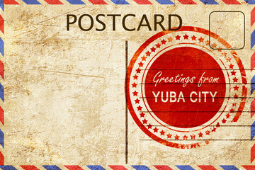 yuba city stamp on a vintage, old postcard