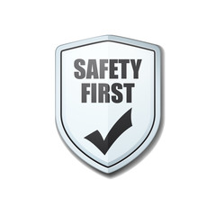 Safety First shield sign