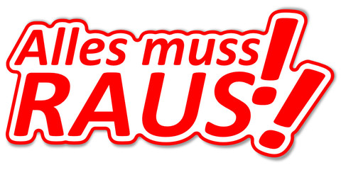 alles muss raus alles muss raus