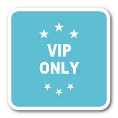 vip only blue square internet flat design icon
