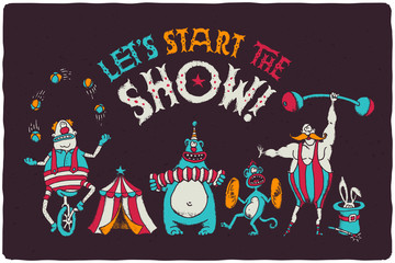 Funny poster with cartoon circus characters. Juggling clown on the bike, bear playing on harmonic, monkey with timpani, strongman with mustaches, magic rabbit in cylinder hat.