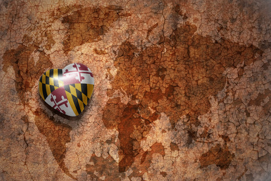 Heart With Maryland State Flag  On A Vintage World Map Crack Paper Background