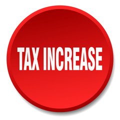 tax increase red round flat isolated push button