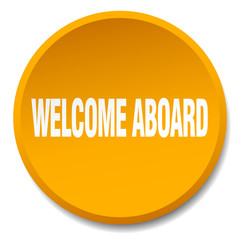 welcome aboard orange round flat isolated push button