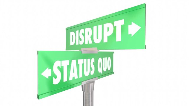 Disrupt Status Quo Two 2 Way Road Street Signs Change Innovate