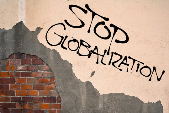 Handwritten Graffiti Stop Globalization Sprayed On The Wall, Anarchist Aesthetics 