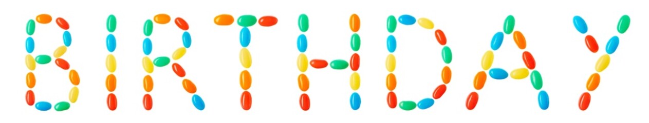 Birtday lettering made of multicolored candies