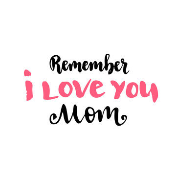 Hand lettering for Mother's Day card. Vector printable poster