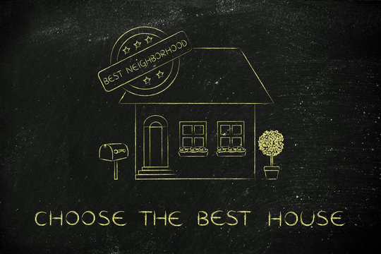 house with 5 stars rating & Best Neighbirhood sign, best house