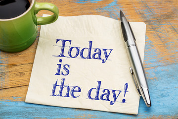 today is the day reminder