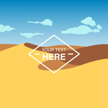 Landscape illustration of bright yellow sand dunes at desert with copy space in the centre. You can use it like background for your logo, banner, or for landing page.
