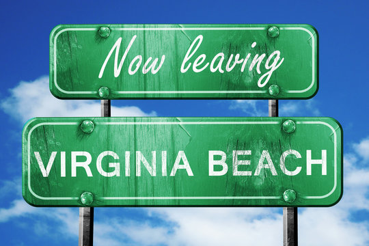 Leaving Virginia Beach, Green Vintage Road Sign With Rough Lette