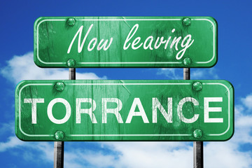 Leaving torrance, green vintage road sign with rough lettering