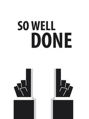 SO WELL DONE typography