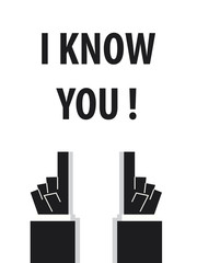 I KNOW YOU typography