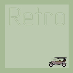 Postcard with retro car. The background with the old car.