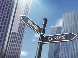 3d road sign saying ignorance and knowledge