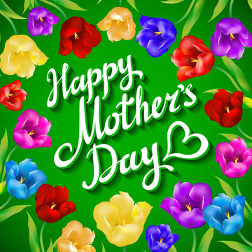 Beautiful bouquet of colorful tulips and card on green wooden background. happy Mothers Day lettering vector