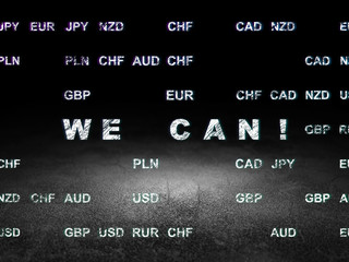 Business concept: We can! in grunge dark room