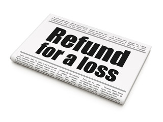 Insurance concept: newspaper headline Refund For A Loss