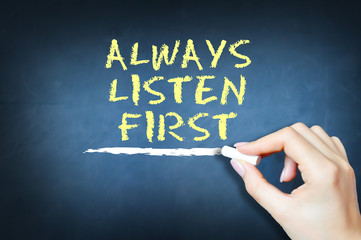Always listen first suggesting customer care concept