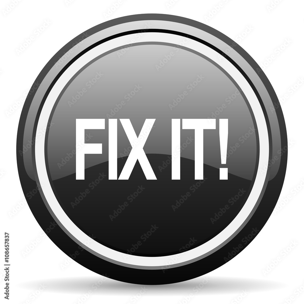 Poster fix it black circle glossy web icon
