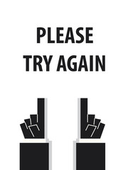 PLEASE TRY AGAIN typography vector illustration