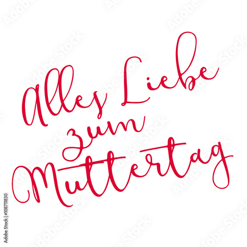 "Alles liebe zum Muttertag - Schriftzug " Stockfotos und ...