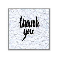 'thank you' hand lettering. Thanks handwritten on crumpled paper