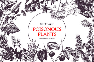 Vector design with hand drawn poisonous plants. Botanical illustration. Vintage noxious plants sketch background. Dangerous flowers retro template isolated on white. © sketched-graphics